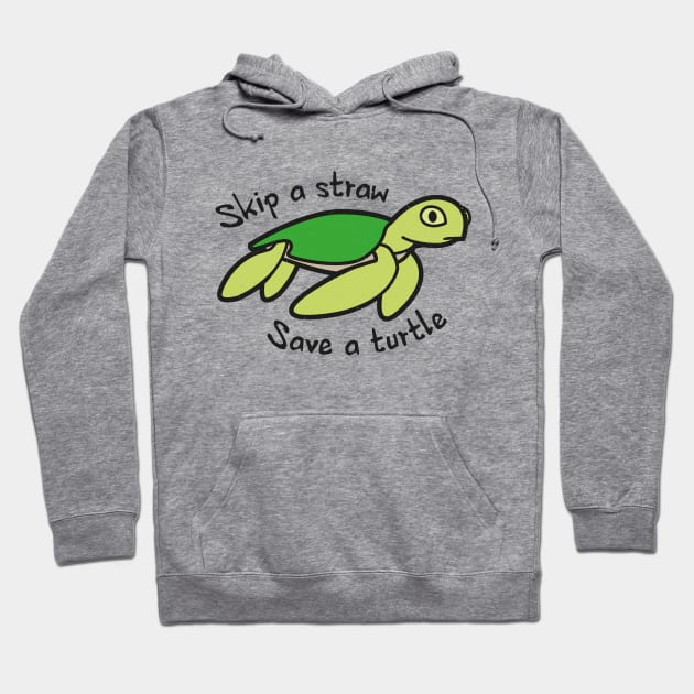 Skip A Straw Save A Turtle - Cute Turtle Hoodie by bangtees